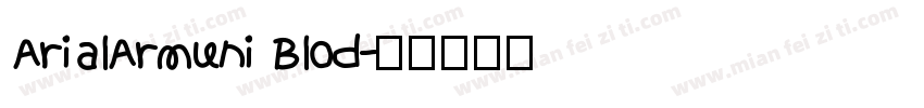 ArialArmUni Blod字体转换